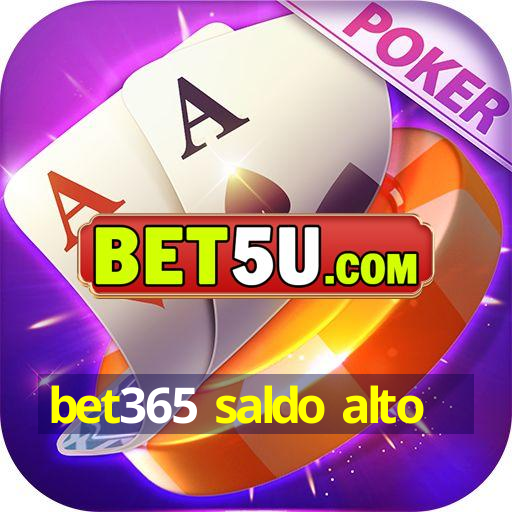 bet365 saldo alto